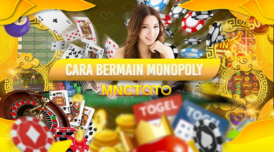 CARA BERMAIN MONOPOLY