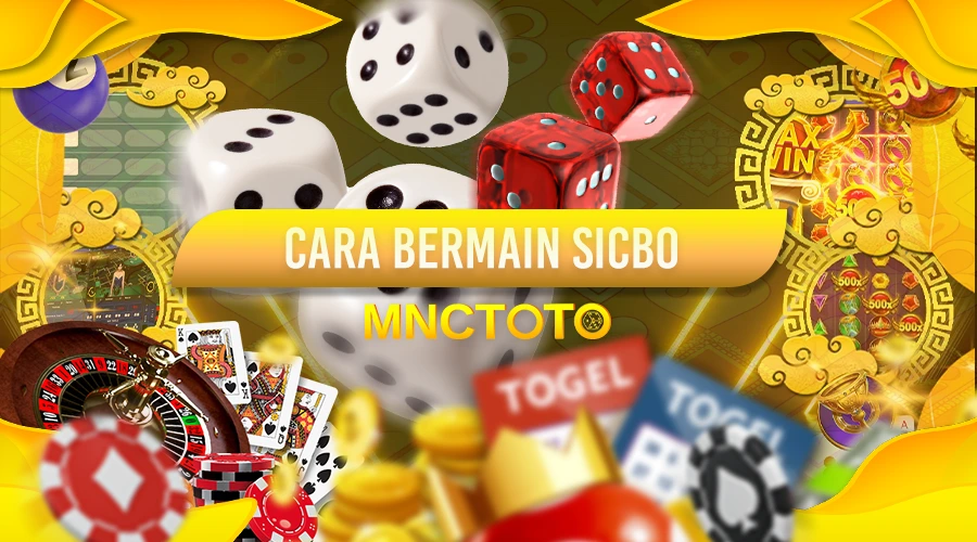 43 CARA BERMAIN SICBO