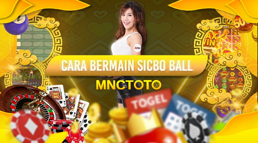 CARA BERMAIN SICBO BALL
