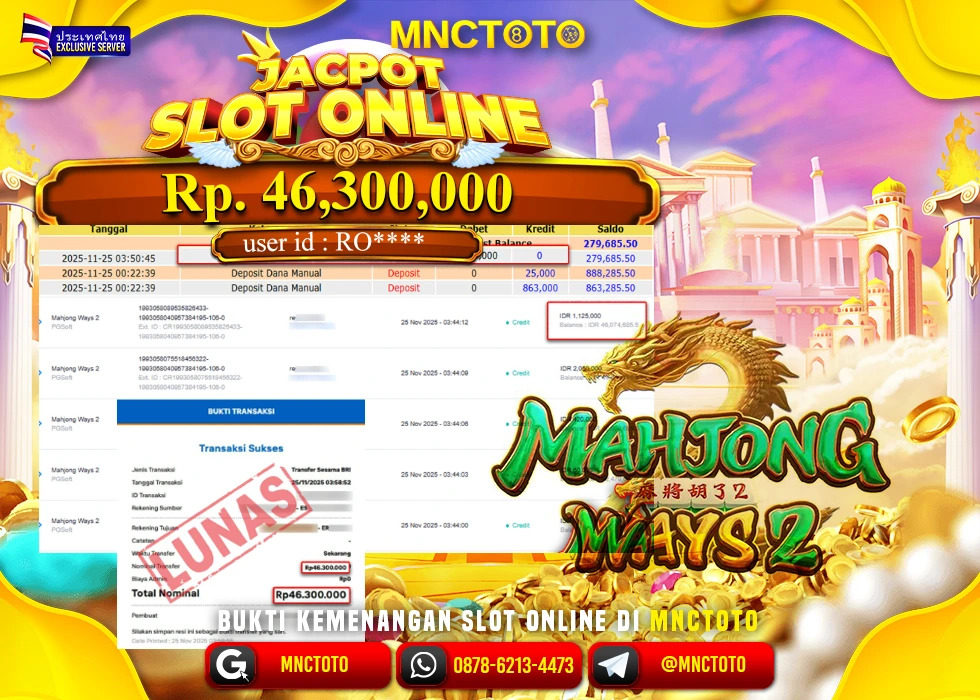 MNCTOTO JACKPOT SLOT MAHJONG WAYS 2 Rp.46.300.000,- LUNAS