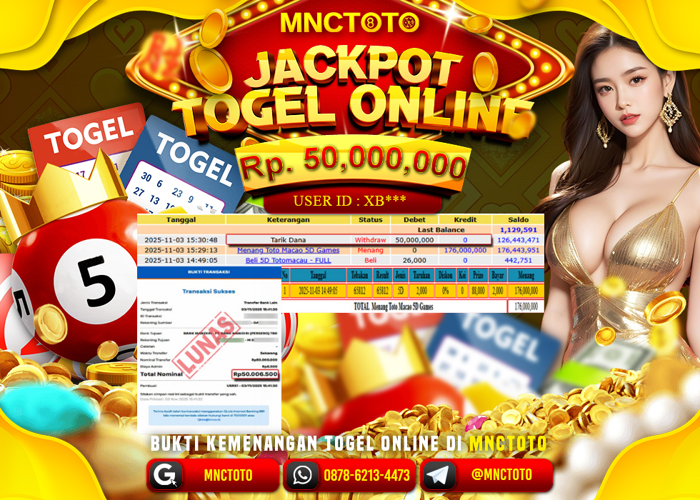 MNCTOTO JAKCPOT TOGEL TOTO MACAU 5D Rp.50.000.000,- LUNAS