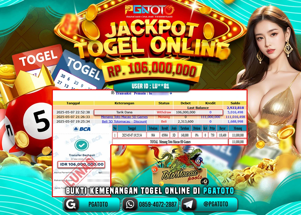 PGATOTO TOGEL TOTO MACAU 5D PECAH  RP 106.000.000; LUNAS