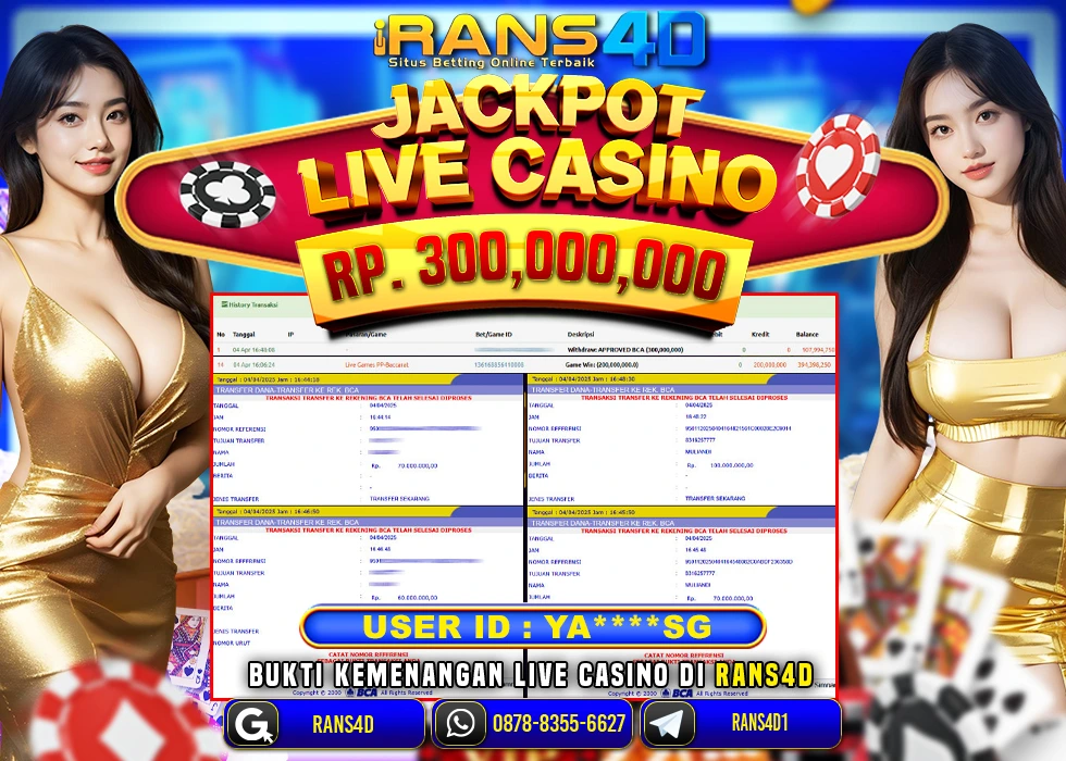 RANS4D SELAMAT JACKPOT CASINO LIVE BACCARAT  RP 300.000.000; LUNAS