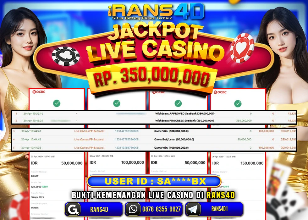 RANS4D SELAMAT JACKPOT LIVE CASINO BACCARAT RP 350.000.000; LUNAS