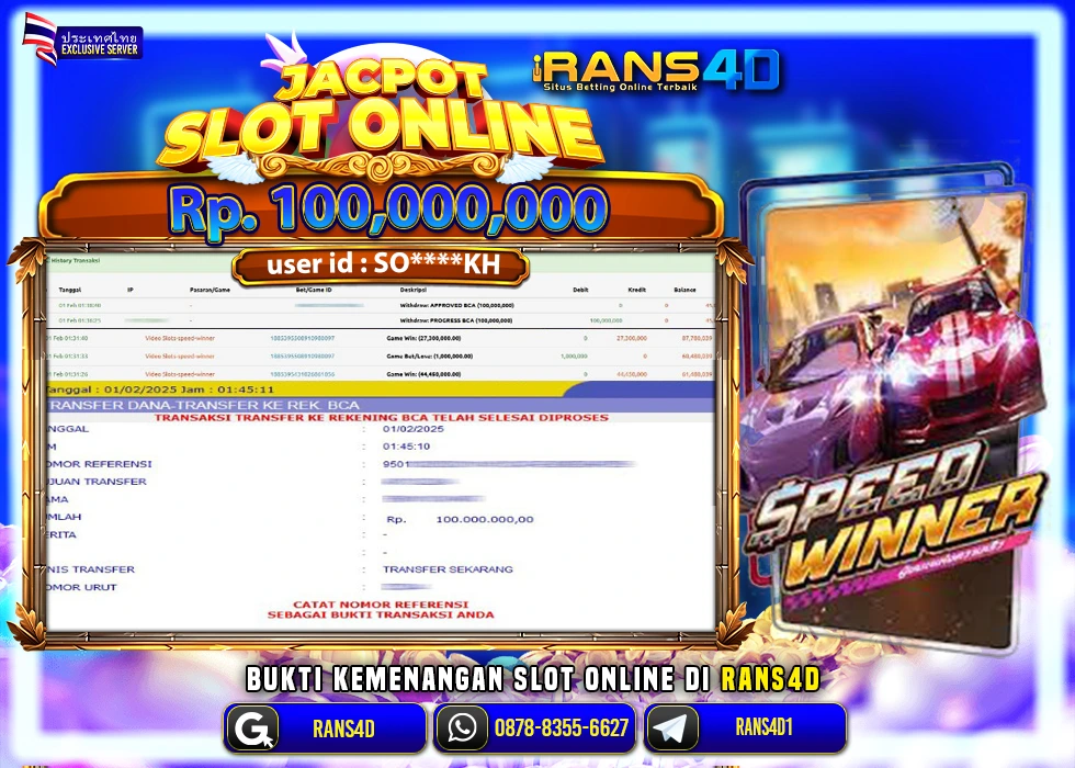RANS4D SELAMAT JACKPOT SLOT SPEED WINNER  RP 100.000.000; LUNAS