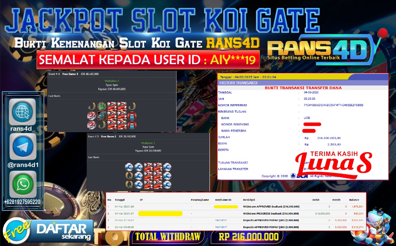 RANS4D SELAMAT JACKPOT SLOT KOI GATE  RP 216.000.000; LUNAS