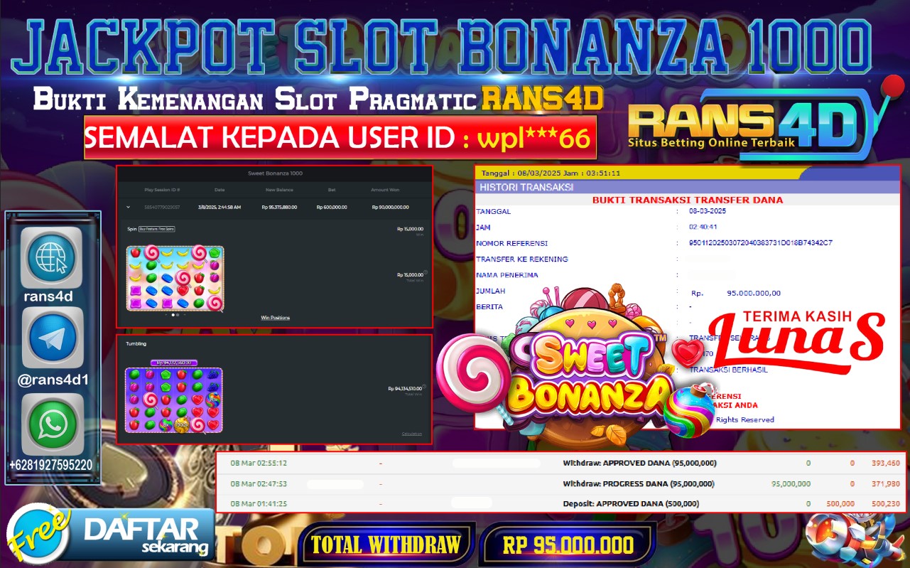 RANS4D SELAMAT JACKPOT SLOT BONANZA 1000   RP 95.000.000; LUNAS